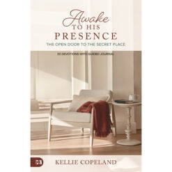 Awake To His Presence: The Open Door To The Secret Place (Paperback)