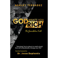 God Wants You Rich: The Scandelous Truth (Paperback)