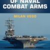 Tactics of Naval Combat Arms - 9781682479728