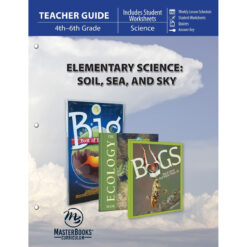Elementary Science: Soil, Sea, And Sky Teacher Guide (Paperback)