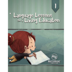 Language Lessons For A Living Education 1 (Paperback)