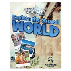 A Child’s Geography Vol 3: Explore the Classical World (Paperback)