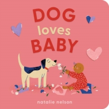 Dog Loves Baby - 9781683694526