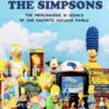 Collecting The Simpsons : The Merchandise and Legacy of our Favorite Nuclear Family (For Simpsons Lovers, Simpsons Merchandise, History and Criticism) - 9781684810536
