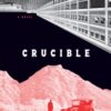Crucible - 9781685892272