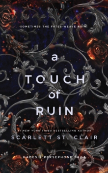 A Touch of Ruin : A Dark and Enthralling Reimagining of the Hades and Persephone Myth - 9781728261690