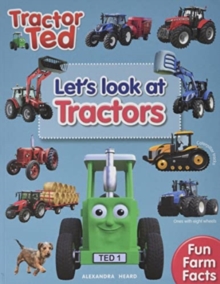 Lets Look at Tractors - Tractor Ted : Learn all about tractors, how they work and what they do : 2 - 9781739684020