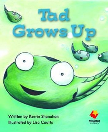 Flying Start Tad Grows Up L6