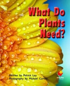 Flying Start What Do Plants Need? L14