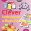Clever Mabokgoni A Bophelo Kreiti 1 Puku Ya Mothuti