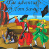 CLASSIC FAIRY TALES: TOM SAWYER