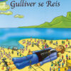 CLASSIC TALES: GULLIVER SE REISE