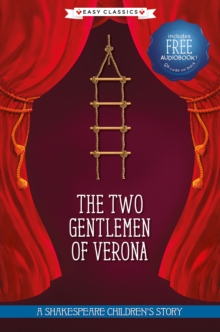 The Two Gentlemen of Verona (Easy Classics) : 14 - 9781782269229