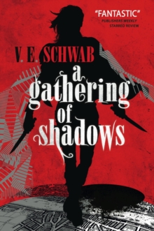 A Gathering of Shadows : 2 - 9781783295425