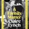 A Family Matter - 9781784745837