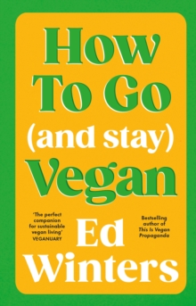 How to Go (and Stay) Vegan