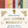 Jane Austen's Bookshelf : The women writers who shaped a legend - 9781785124136