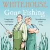 Mortimer & Whitehouse: Gone Fishing : The Comedy Classic - 9781785128325