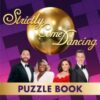 The Official Strictly Come Dancing Puzzle Book : 200 Brain-Teasers to Set Your Mind Twirling! - 9781785949463