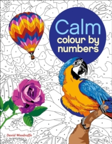 Calm Colour by Numbers - 9781785992247