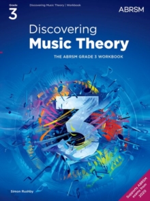 Discovering Music Theory, The ABRSM Grade 3 Workbook - 9781786013477