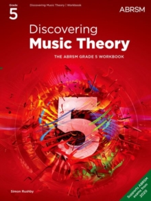 Discovering Music Theory, The ABRSM Grade 5 Workbook - 9781786013491