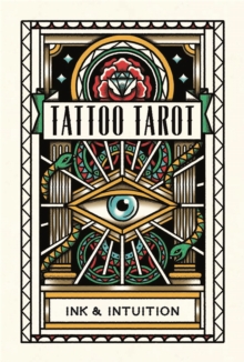 Tattoo Tarot : Ink & Intuition
