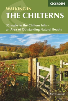 Walking in the Chilterns : 35 walks in the Chiltern hills - an Area of Outstanding Natural Beauty - 9781786310187
