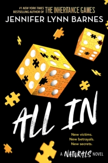The Naturals: The Naturals: All In, Book 3 : cold cases get hot in the unputdownable mystery series from the bestselling author of The Inheritance Games