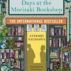 Days at the Morisaki Bookshop : The perfect book to curl up with - for lovers of Japanese translated fiction everywhere