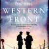 Peace on the Western Front : The emotional World War One historical novel perfect for Remembrance Day - 9781786583420