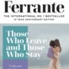 Those Who Leave and Those Who Stay