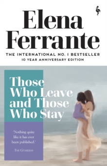 Those Who Leave and Those Who Stay