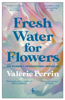 Fresh Water for Flowers : OVER 1 MILLION COPIES SOLD