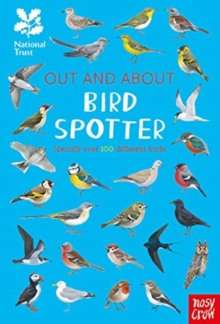 National Trust: Out and About Bird Spotter : A children’s guide to over 100 different birds - 9781788004220