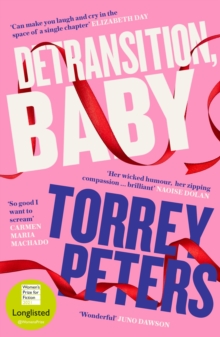 Detransition, Baby : Longlisted for the Women's Prize 2021 and Top Ten Times Bestseller - 9781788167222