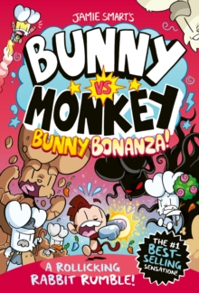 Bunny vs Monkey: Bunny Bonanza (a Phoenix Comic Book, from the multi-million-selling creative genius Jamie Smart)