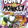 Bunny vs Monkey: The Great Big Glitch (a Phoenix Comic Book, from the multi-million-selling creative genius Jamie Smart)