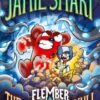 Flember 3: The Glowing Skull (from the multi-million-selling creative genius Jamie Smart)