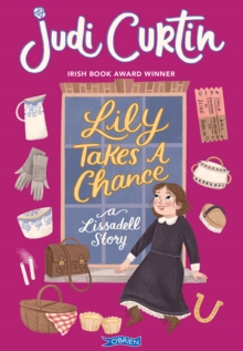 Lily Takes a Chance : A Lissadell Story - 9781788495905
