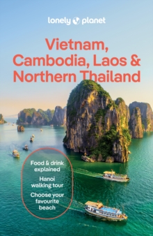 Lonely Planet Vietnam, Cambodia, Laos & Northern Thailand - 9781788688970