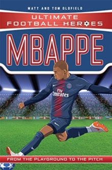 Ultimate Football Heroes: Mbappe (Goal Machines 2)