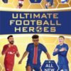 Ultimate Football Heroes 2026 - BRAND NEW CONTENT : the perfect gift for fans of the beautiful game