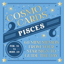 Cosmo Cards: Pisces : 60 Mini Memos from Your Star Sign to Guide the Day