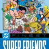 DC Finest: Super Friends: The Fury of the Super Foes