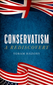Conservatism : A Rediscovery - 9781800752351