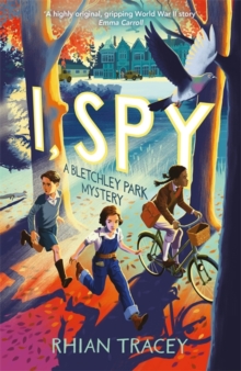 I, Spy : a Bletchley Park mystery