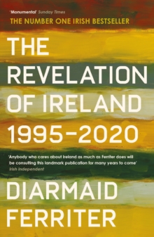 The Revelation of Ireland : 1995-2020 - 9781800810969