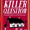 The Killer Question : the Sunday Times bestseller from the author of The Appeal - 9781800817197