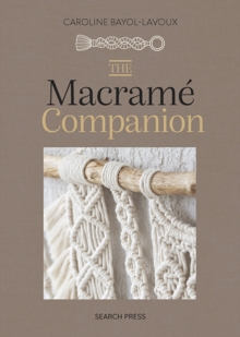 The Macrame Companion - 9781800922563